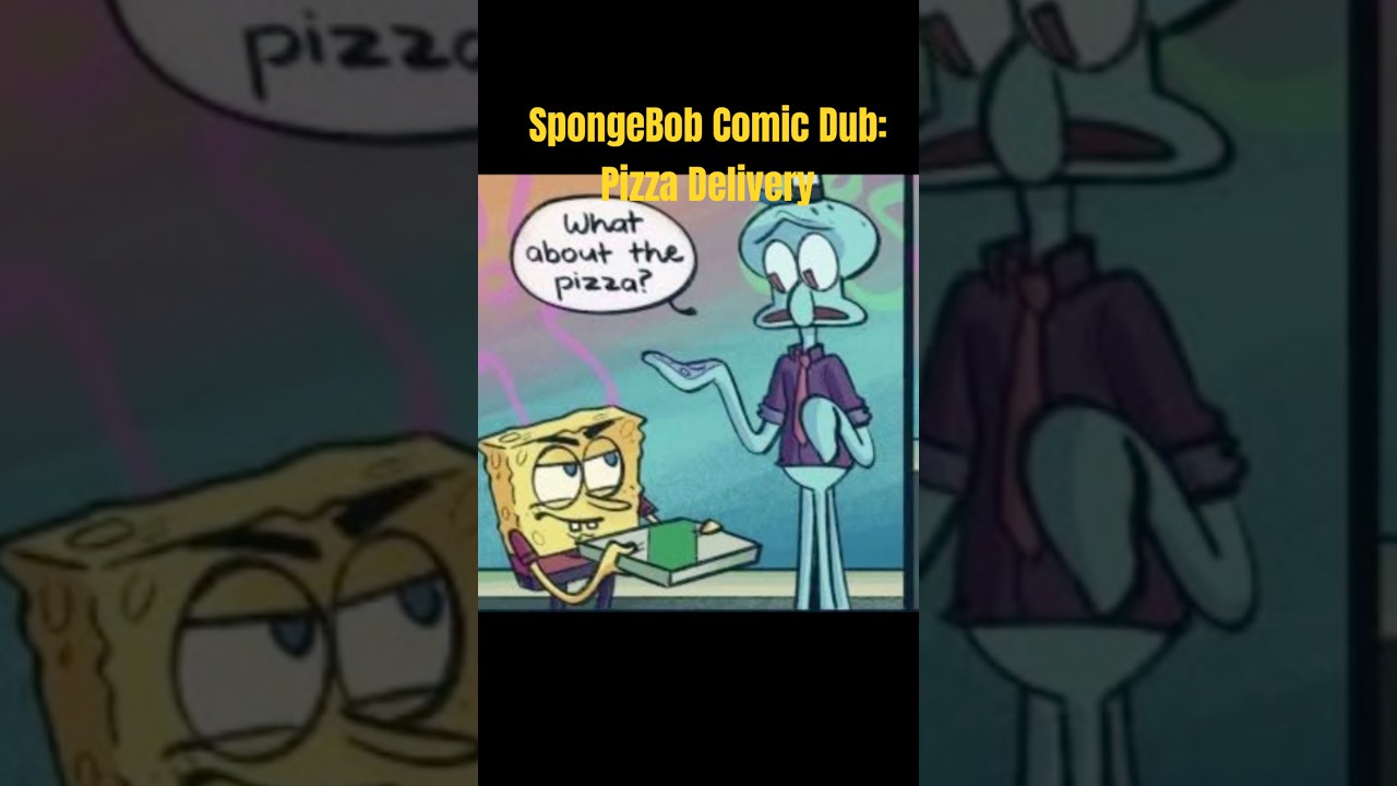 SpongeBob Comic Dub: Pizza Delivery. #comicdub #spongebob #voiceacting