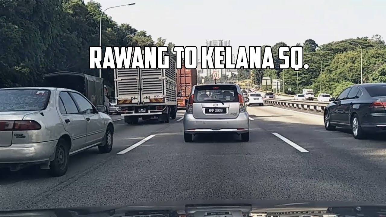 Driving Malaysia - Rawang to Kelana Square