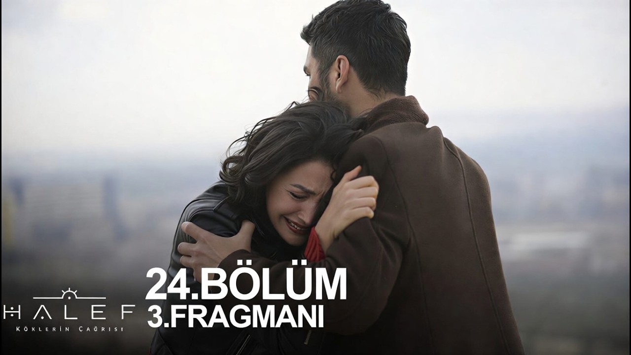 Halef 24. Bölüm Fragmanı: Acı Gerçekle Yüzleşme! 💔