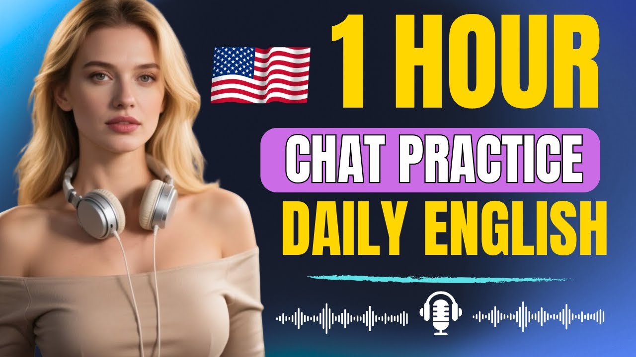 1 Hour a Day to Fluent English Speaking – Daily Conversation Practice