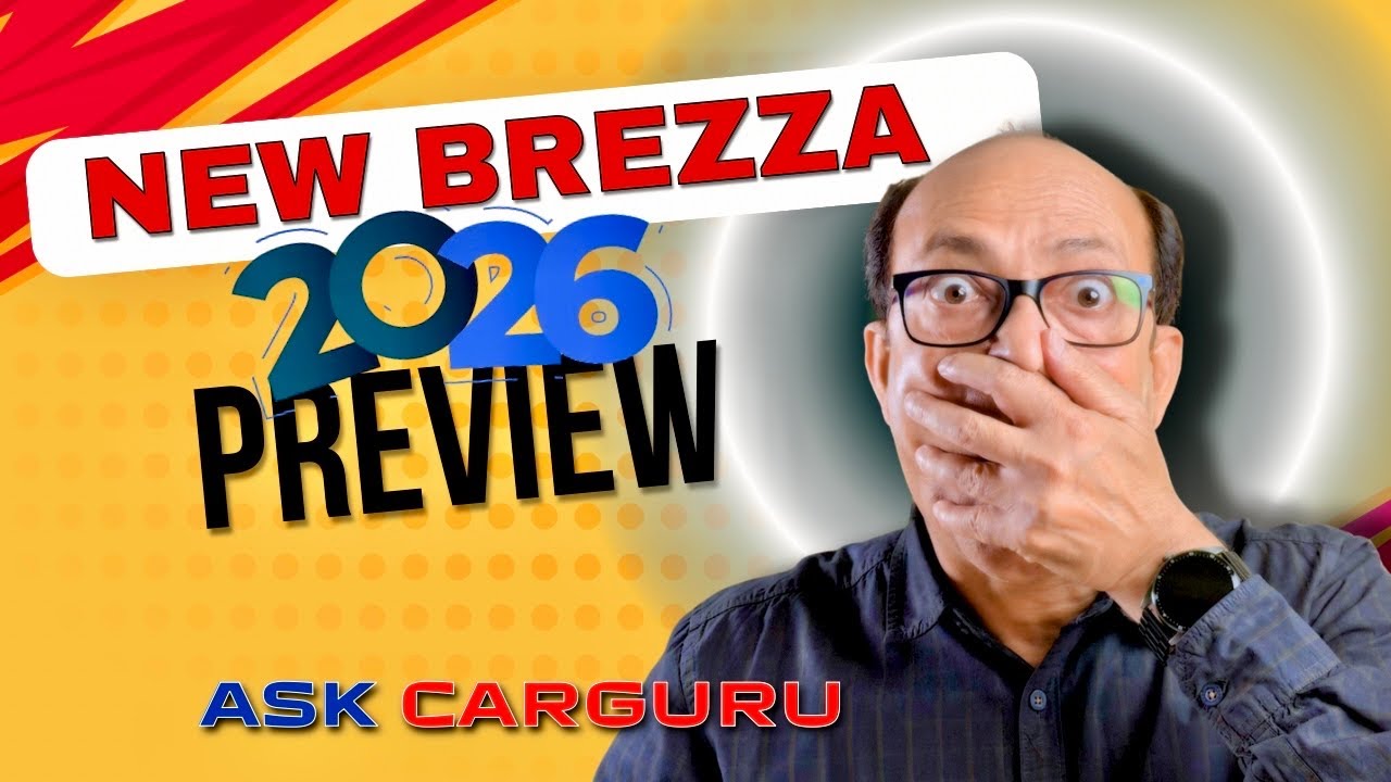 New Brezza 2026 या Facelift Maruti Brezza 🔥 सब देखो या मत देखो 🔥 Ask CARGURU 