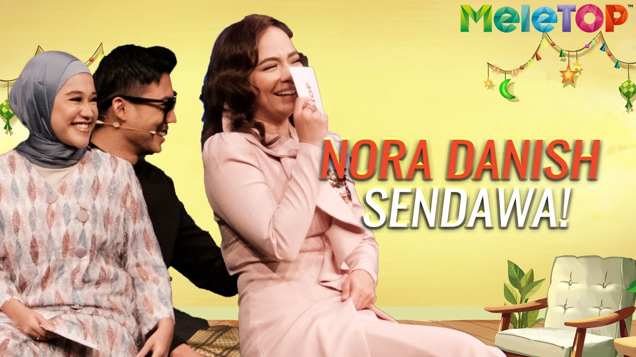 Lawak! Nora Danish sendawa live di MeleTOP | Ernie Zakrie, Hael Husaini | Nabil Ahmad