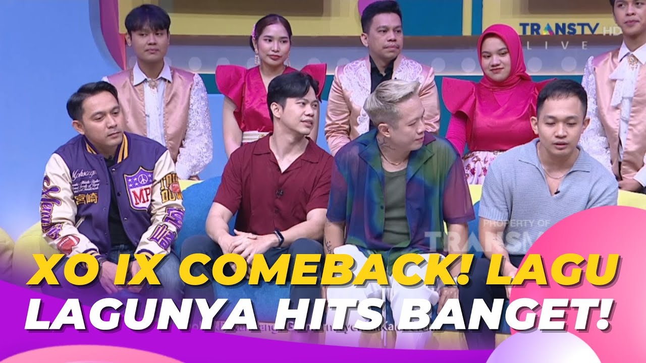 XO IX Comeback! Lagu Lagunya Hits BANGET! | BROWNIS (28/7/23) P3