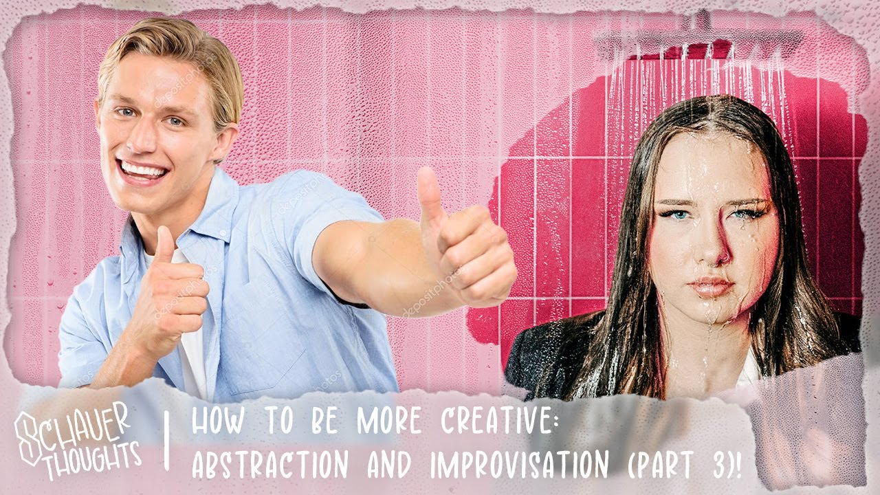 How to Be More Creative: Abstraction and Improvisation (Part 3)! | Schauer Thoughts