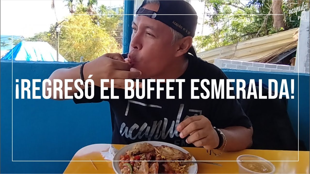 BUFFET ESMERALDA: ¡Si eres de buen comer, nos tienes que conocer!