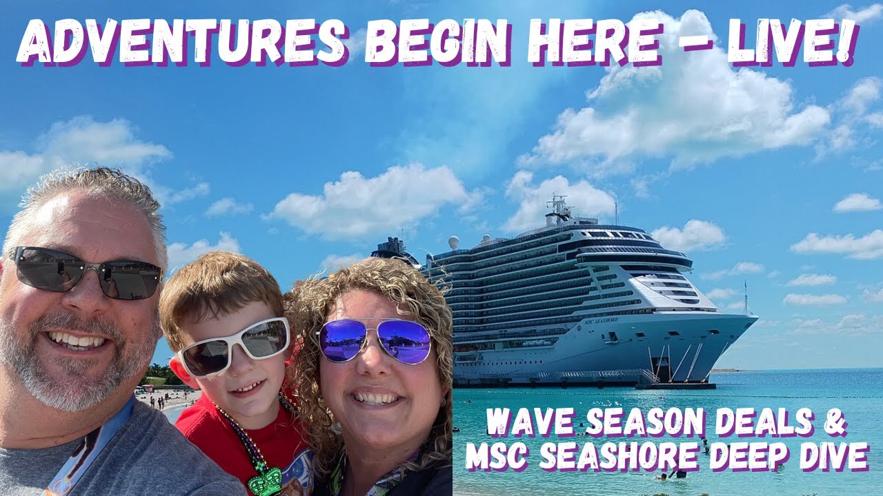 Wave Season Is Here: Let’s Talk MSC Seashore & Smart Cruise Planning