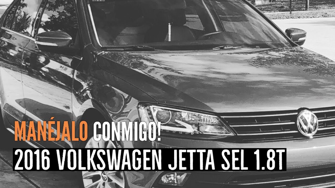 Jetta 2016 SEL 1.8 tsi Volkswagen | Manéjalo Conmigo! (Piloto)