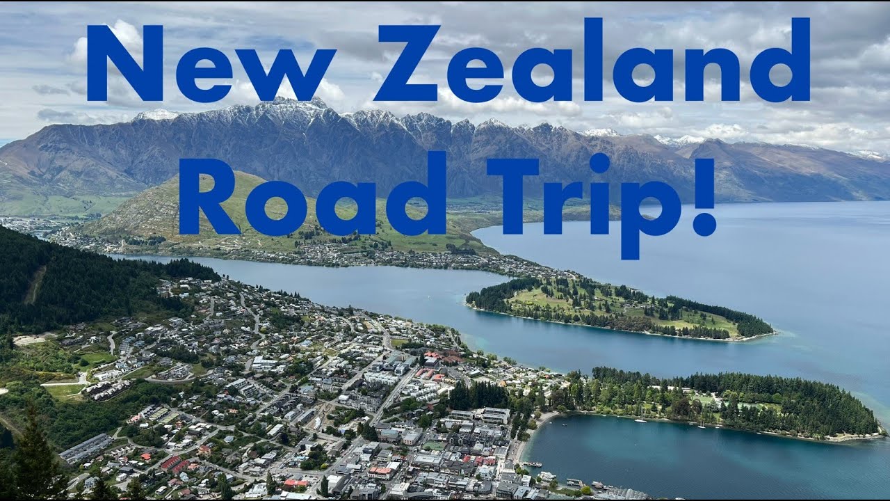 New Zealand Road Trip! South Island to North Island