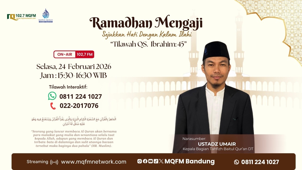 Tilawah QS. Ibrahim : 45 | RAMADHAN MENGAJI