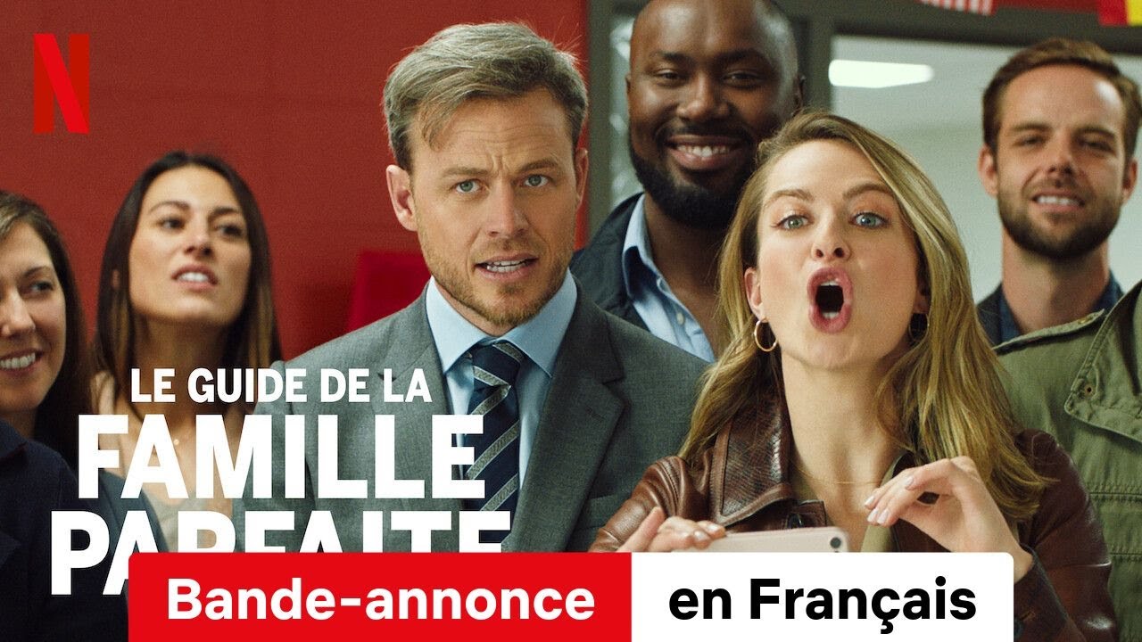 Le Guide de la famille parfaite (Bande-annonce) | Bande-Annonce en Fran&ccedil;ais | Netflix