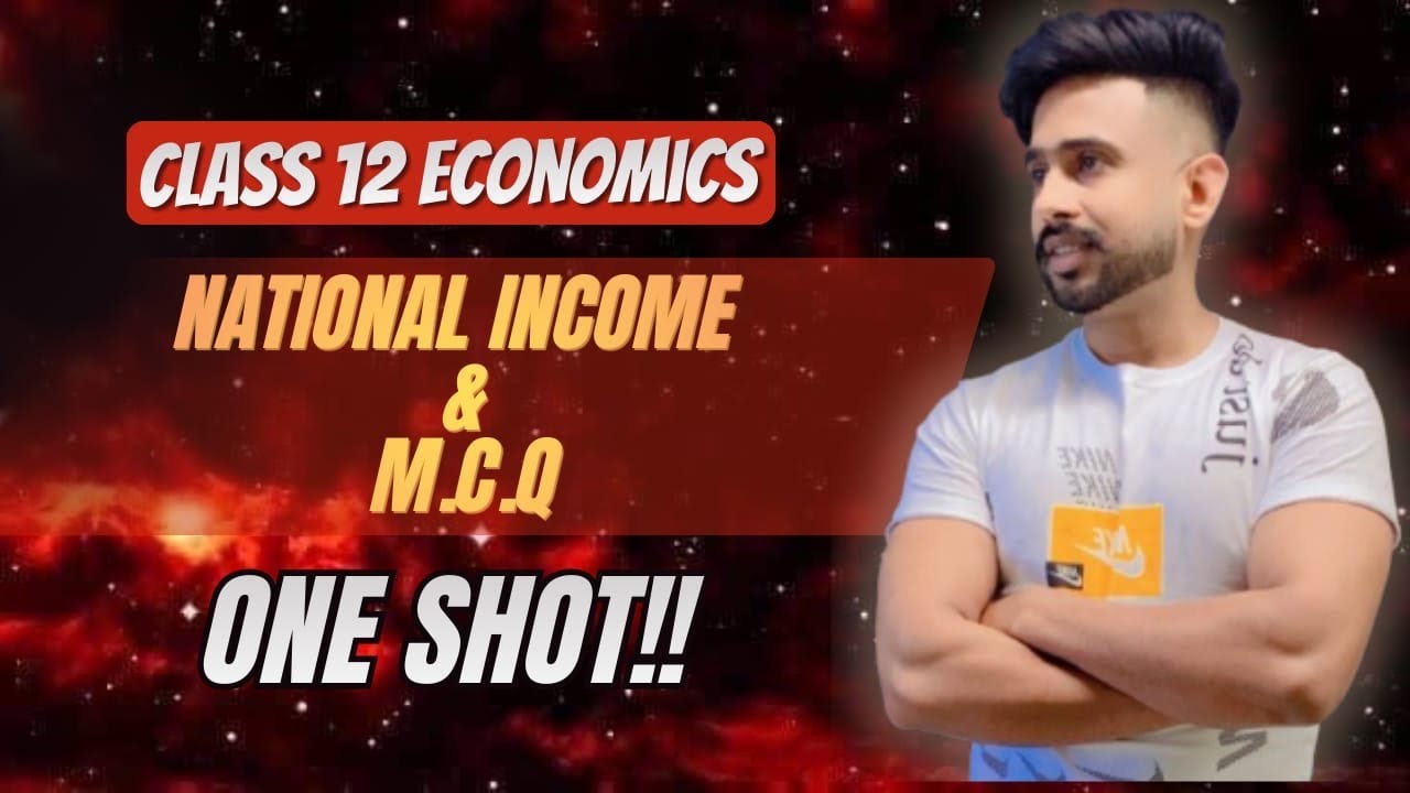 national income thoery one shot chapter 3