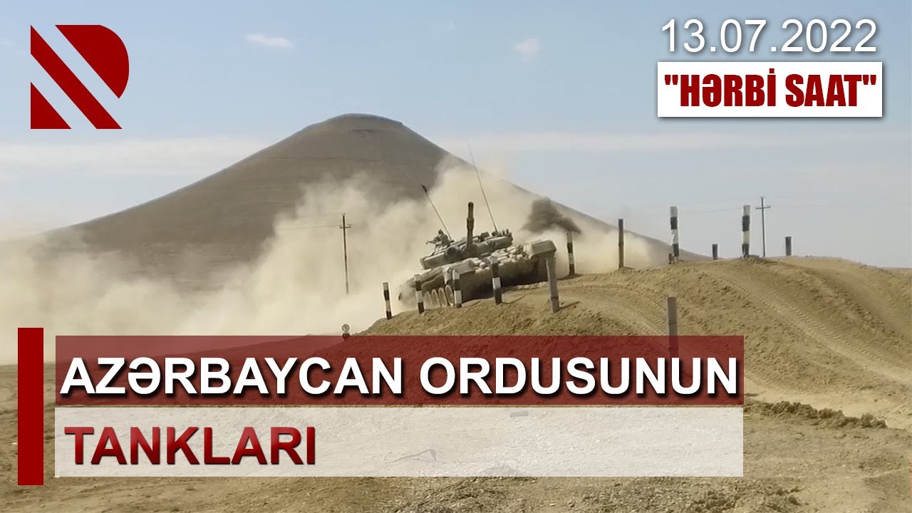 “Hərbi Saat”: Azərbaycan Ordusunun tankları