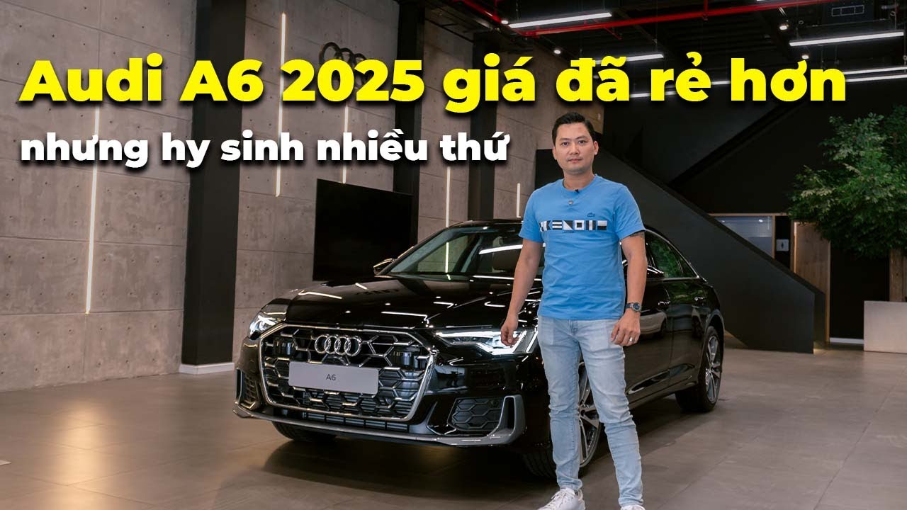 Có sao nói vậy Audi A6: Giá rẻ hơn 300tr, nhưng khó để lựa chọn khi so với BMW 520i và Mercedes E300