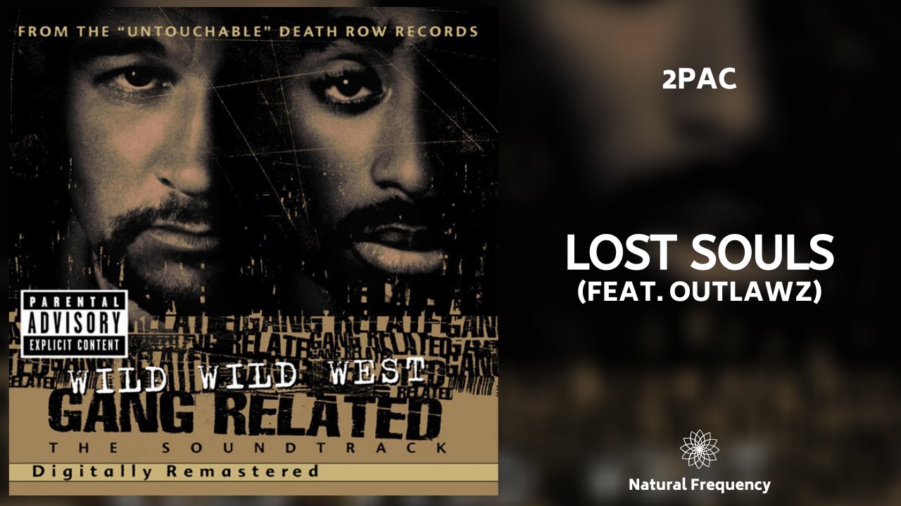2Pac - Lost Souls (feat. Outlawz) (432Hz)