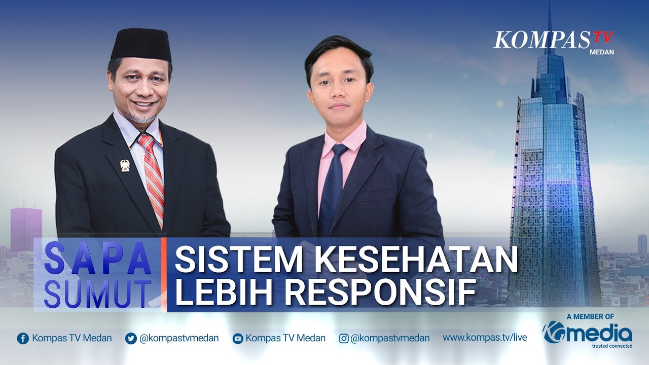 Sistem Kesehatan Lebih Responsif I SAPA SUMUT