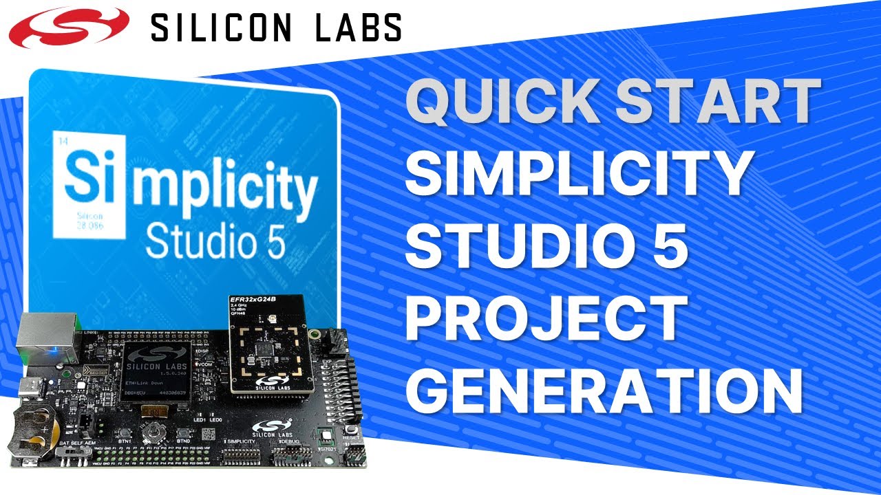 Быстрый старт — Simplicity Studio 5 — Генерация проектов — Silicon Labs