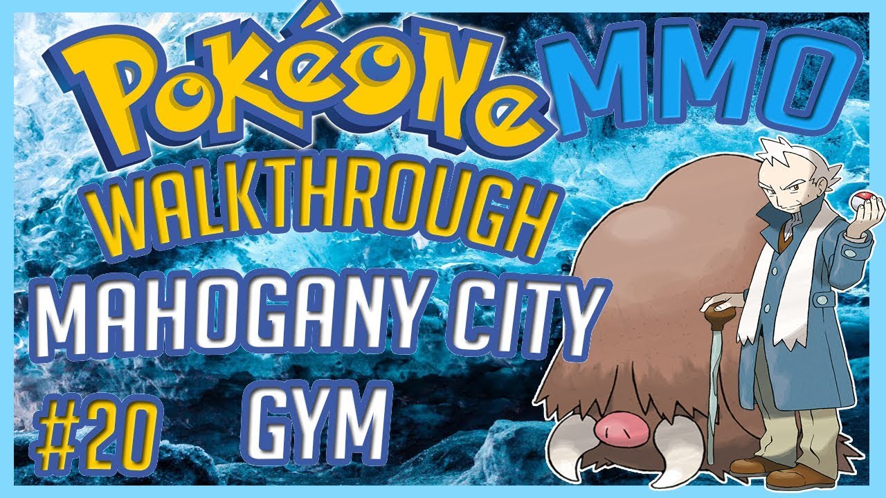 PokéOne | Mahogany City Gym #20 | Gameplay Walkthrough [1080p HD] - No Commentary