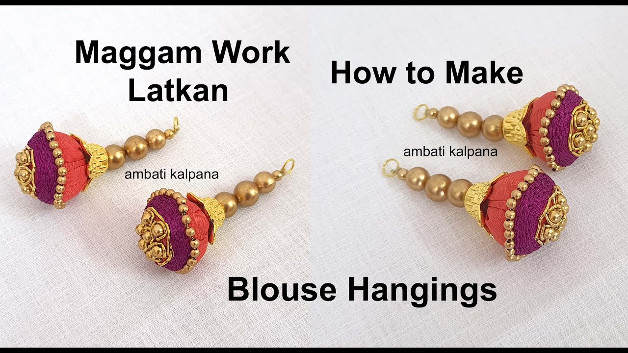 Aari Work Blouse Latkan Making at home // Bridal Blouse Hangings Design // DIY // ambati kalpana