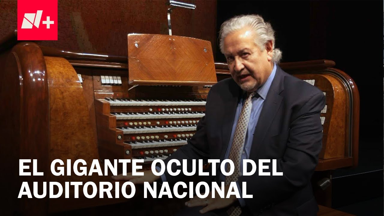 As&iacute; es el &oacute;rgano monumental del Auditorio Nacional, el m&aacute;s grande de Latinoam&eacute;rica - En Punto