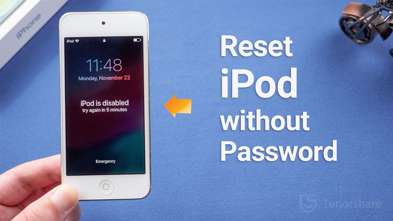How to Reset iPod/iPod Touch without Password