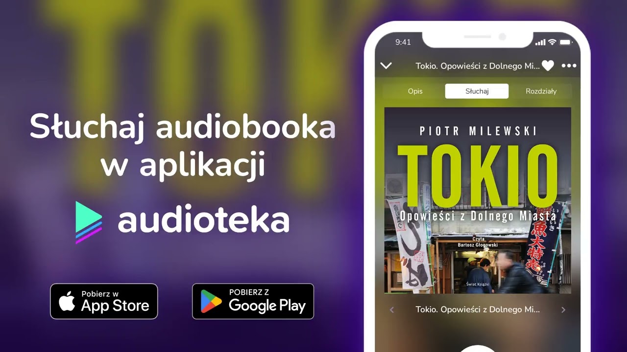 Tokio. Opowieści z Dolnego Miasta - audiobook |  Piotr Milewski (czyta Bartosz Głogowski)
