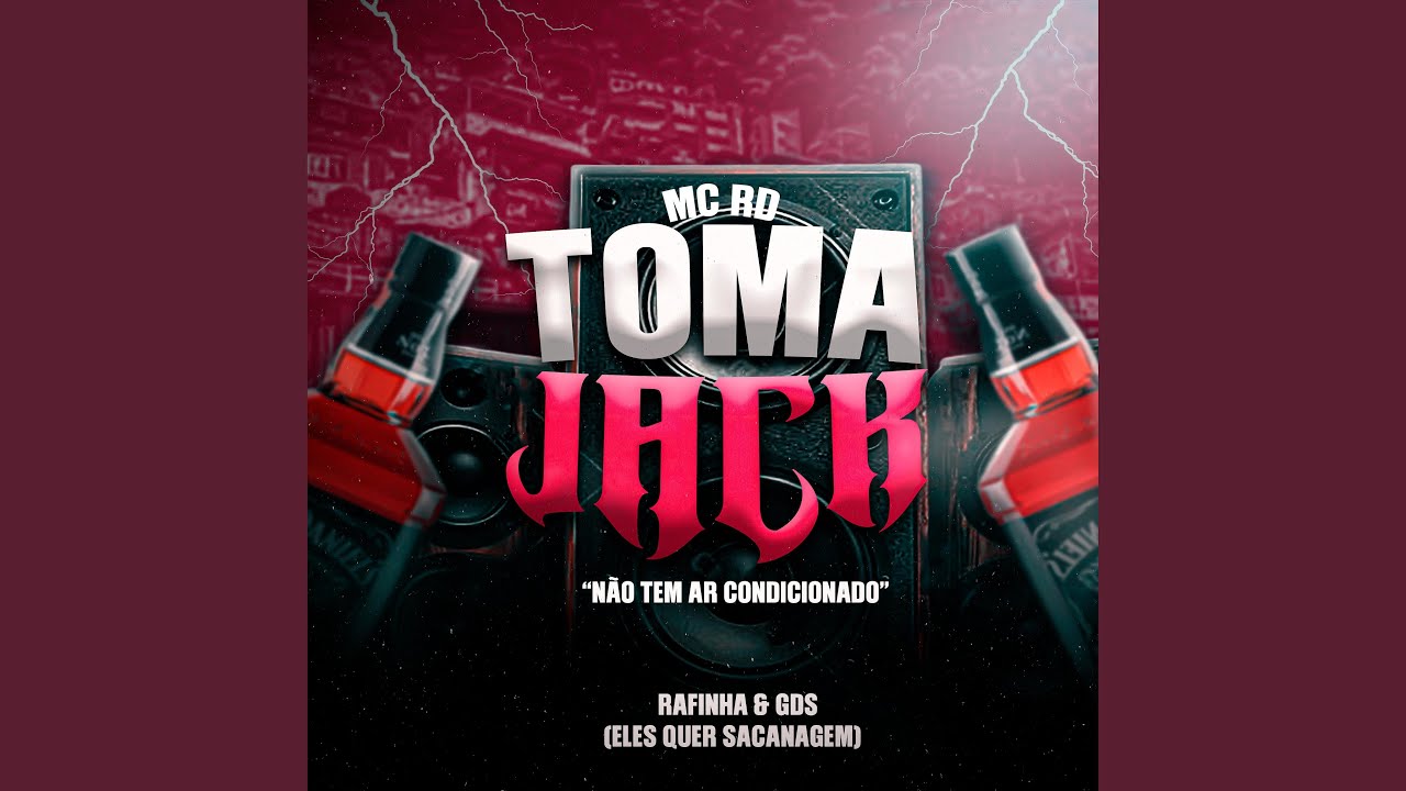TOMA JACK - NÃO TEM AR CONDICIONADO (feat. MC RD)