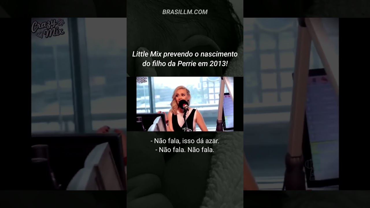 Little Mix previu o nascimento do beb&ecirc; da Perrie em 2013! 😱