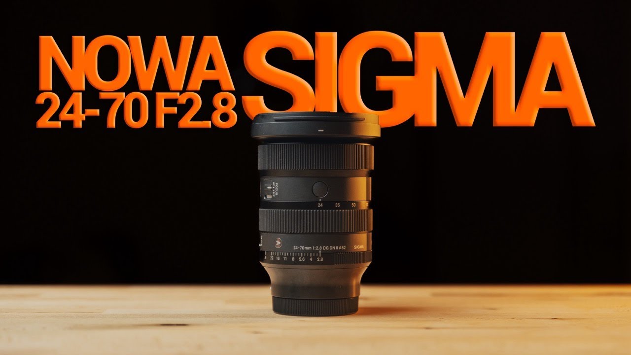 Najbardziej uniwersalne obiektywy od Sigmy | Nowość Sigma 24-70 w wersji II