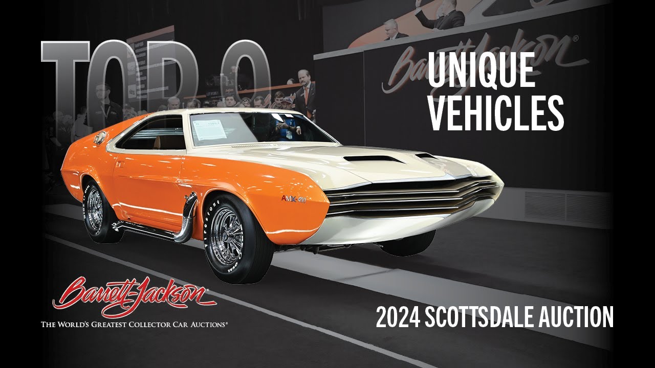 TOP UNIQUE VEHICLES: Unique Vehicles at the 2024 SCOTTSDALE AUCTION - BARRETT-JACKSON