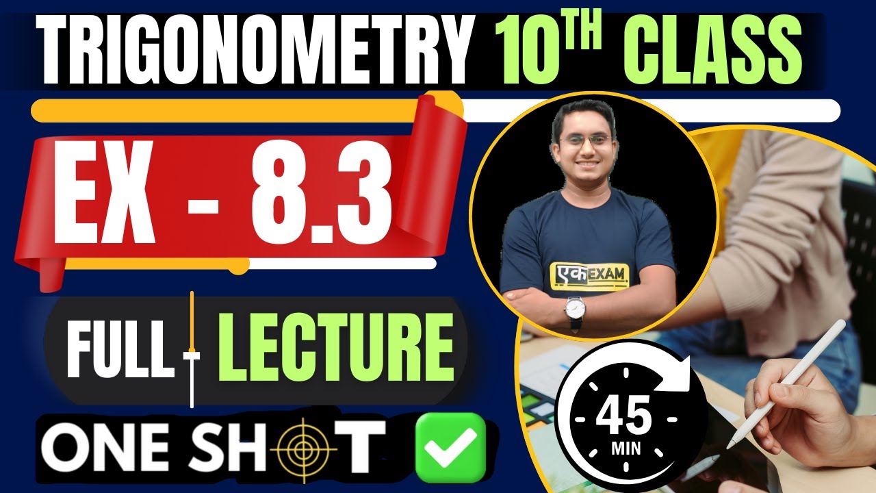 Trigonometry Class 10 Chapter 8.3 Full Solution | Concept + NCERT Examples | 54 Min Lecture