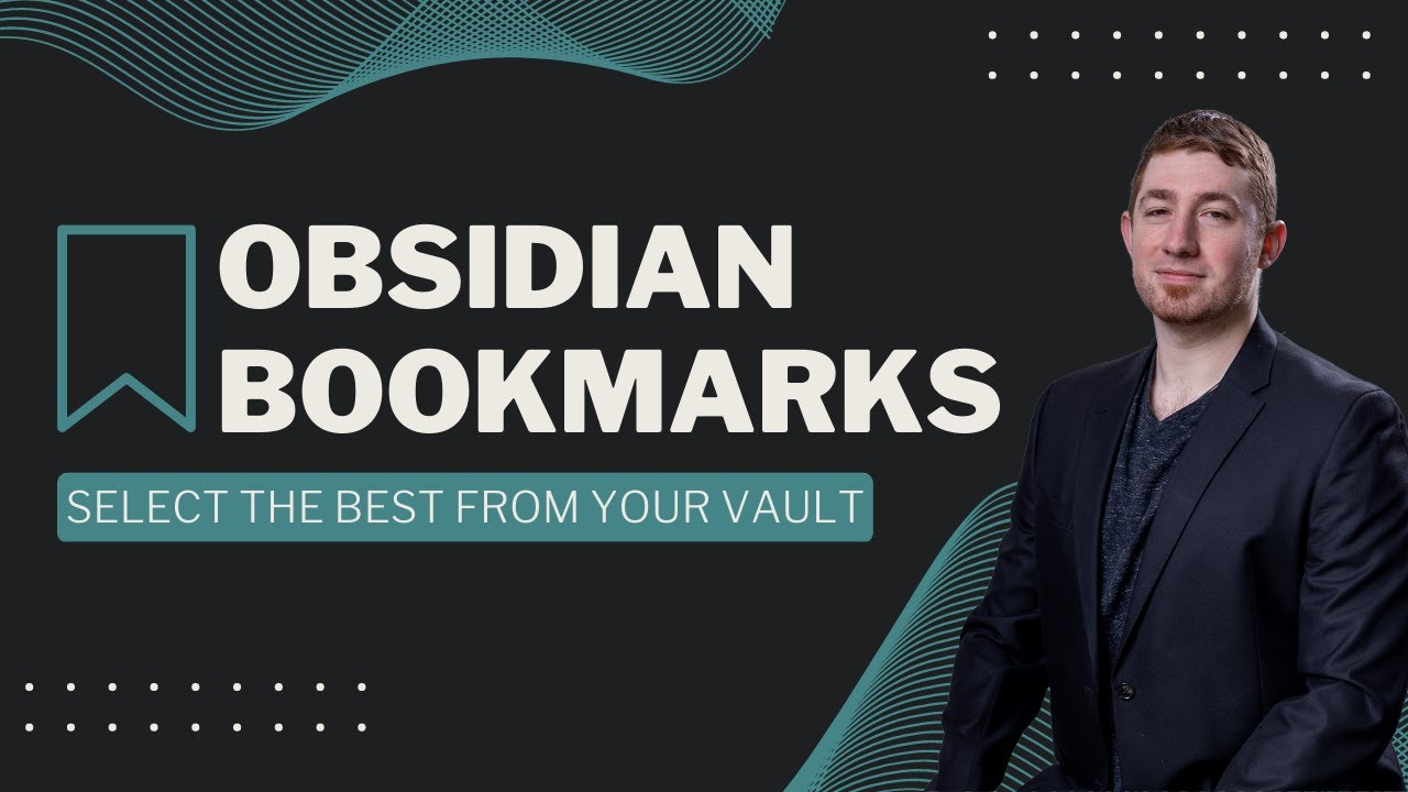 🔖️ Закладки Obsidian: выберите лучшие из своего хранилища ⭐️