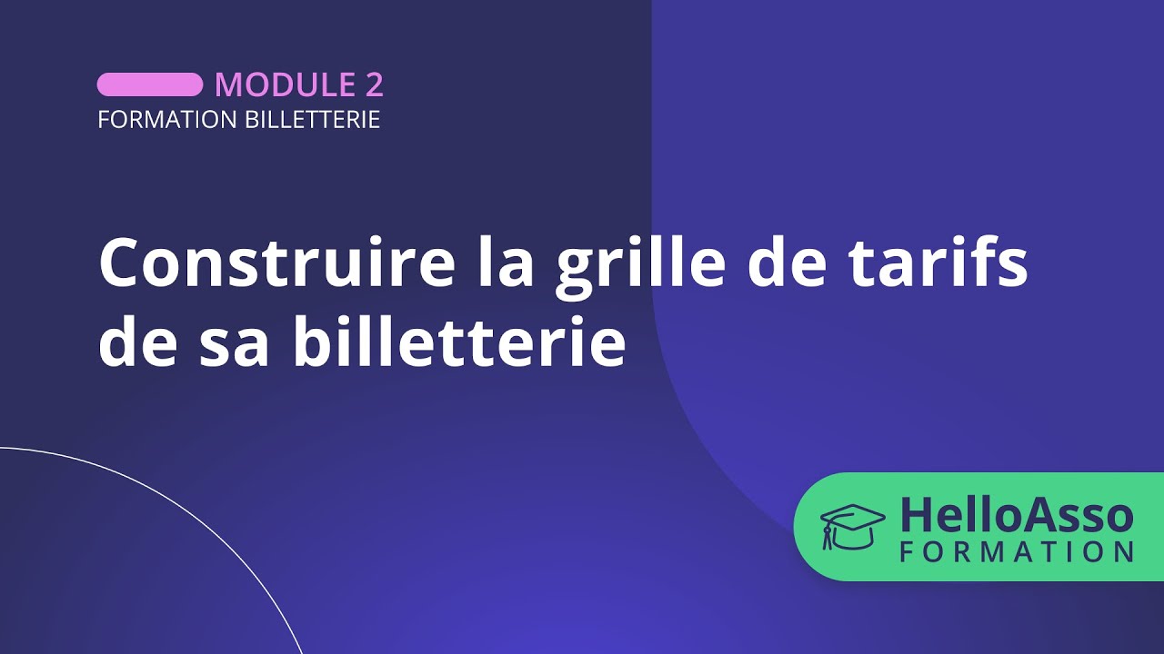 Construire la grille de tarifs de sa billetterie