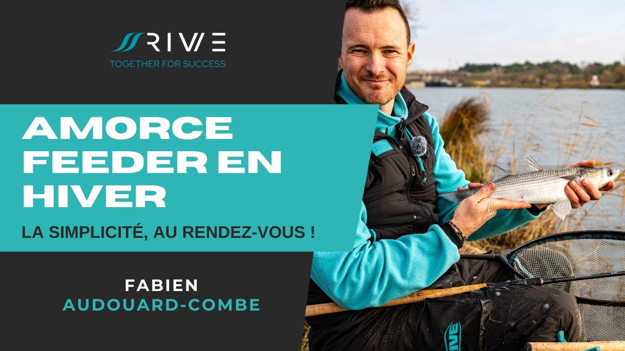 Amorce Rive spéciale Feeder en Hiver, avec Fabien A.C