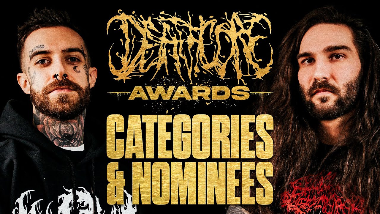 The DEATHCORE AWARDS Nominees Are...