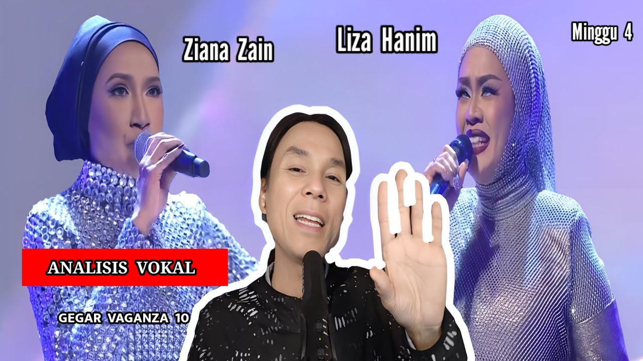 [ Analisis Vokal ] GV10 - LIZA HANIM ft ZIANA ZAIN - Minggu 4 