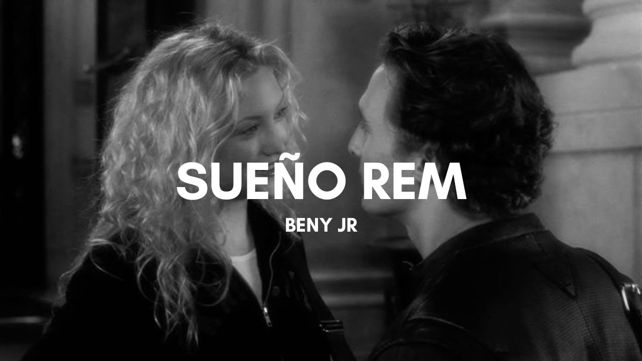 Sueño REM - Beny JR & El Guincho (Letra/Lyrics)