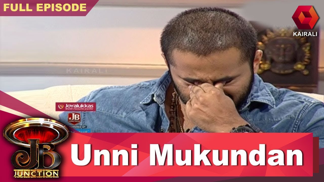 JB Junction - Unni Mukundan | ഉണ്ണി മുകുന്ദന്‍ | ജെ.ബി ജംങ്ഷന്‍| 23rd June 2018 | Full Episode