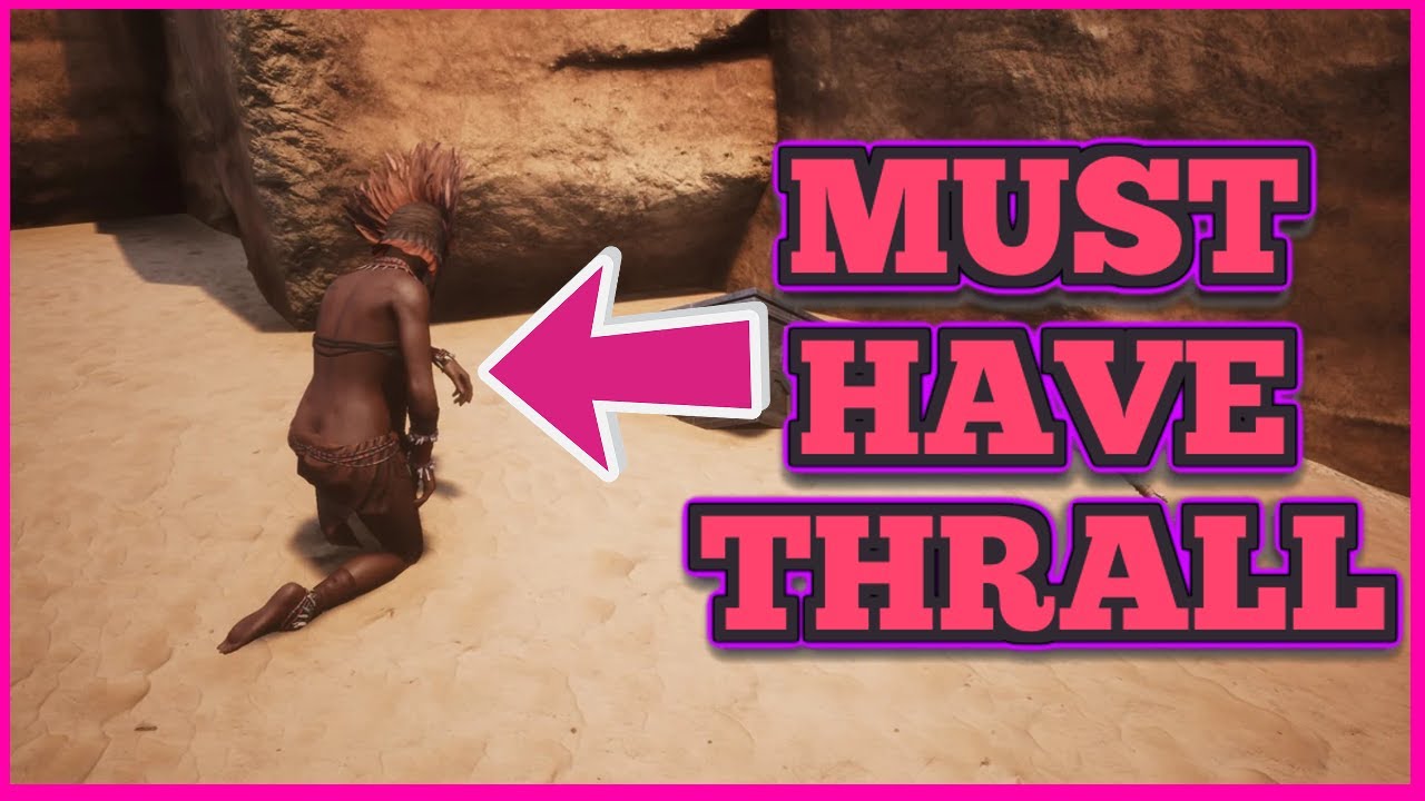Must Have Thrall Conan Exiles 2023