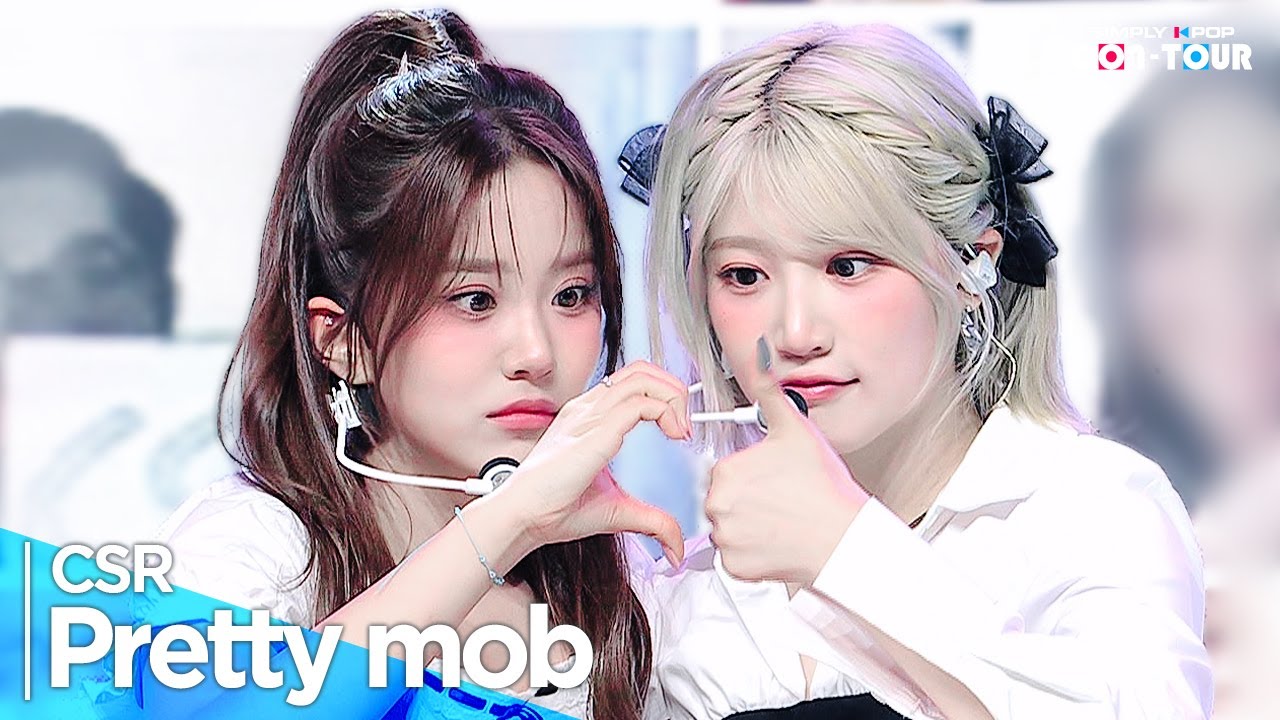 [4K] CSR(첫사랑) - 'Pretty mob' _ EP.619 | #SimplyKPopCONTOUR