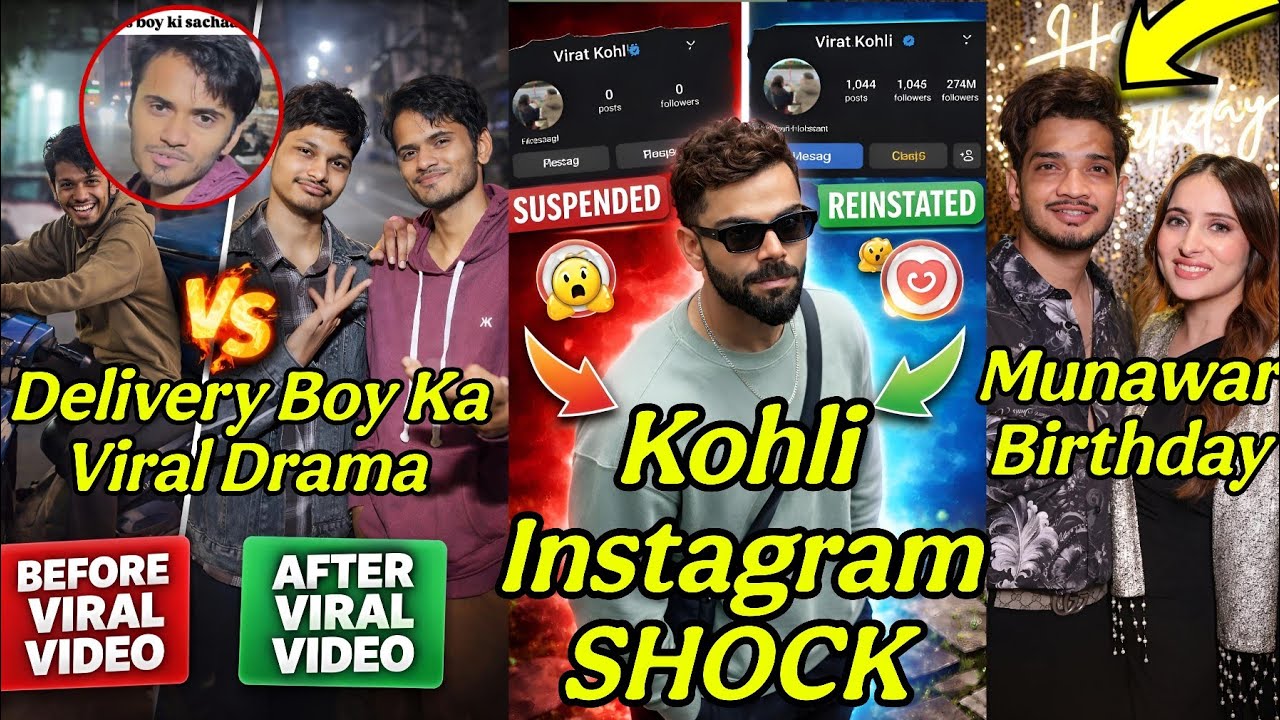 Virat Kohli Ka Insta Achanak Gayab… Phir Wapas ? Viral Delivery Boy Ka Drama | Munawar Faruqui B-Day