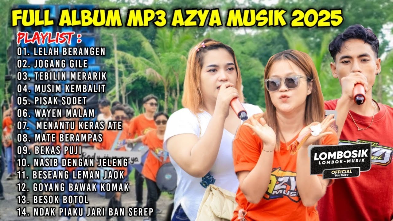 FULL ALBUM MP3 LAGU SASAK TERBARU AZYA MUSIK 2025