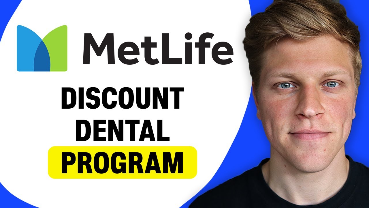 What Is the MetLife Discount Dental Program?