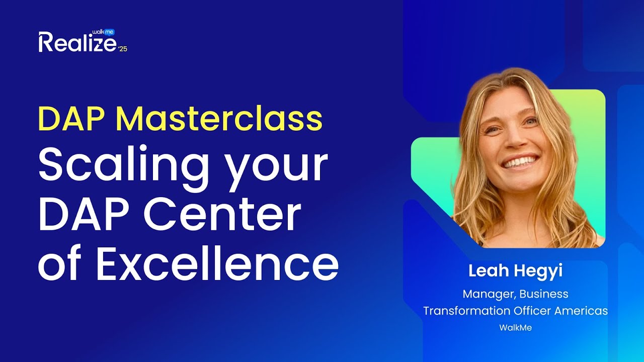 How to Scale Your Digital Adoption Center of Excellence | DAP Masterclass