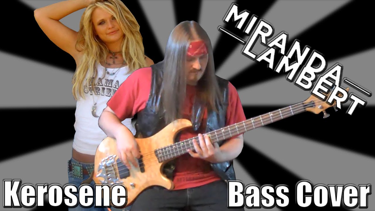Miranda Lambert - Kerosene - Bass Cover by Seth Myers