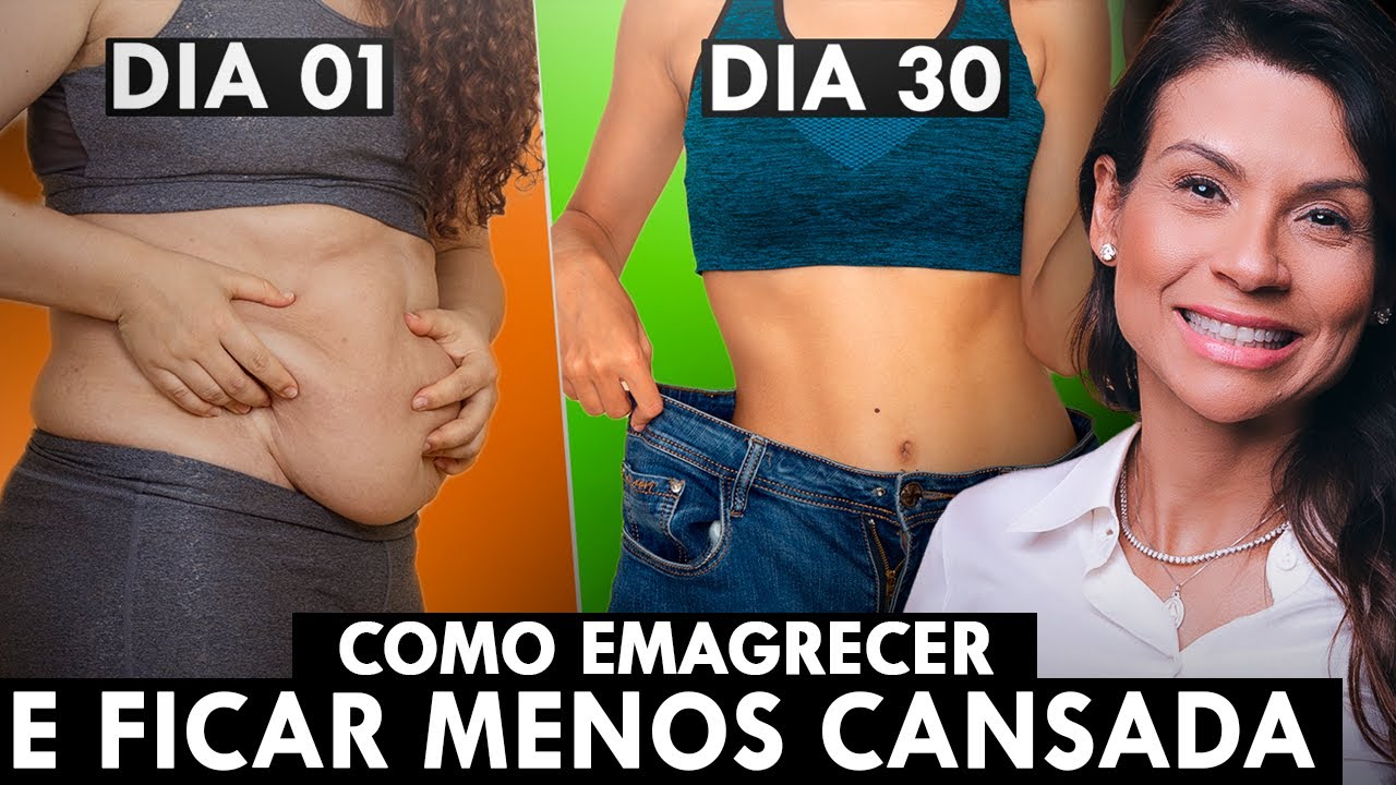 5 PASSOS PARA VOCÊ SE SENTIR MENOS CANSADA E EMAGRECER EM 30 DIAS!