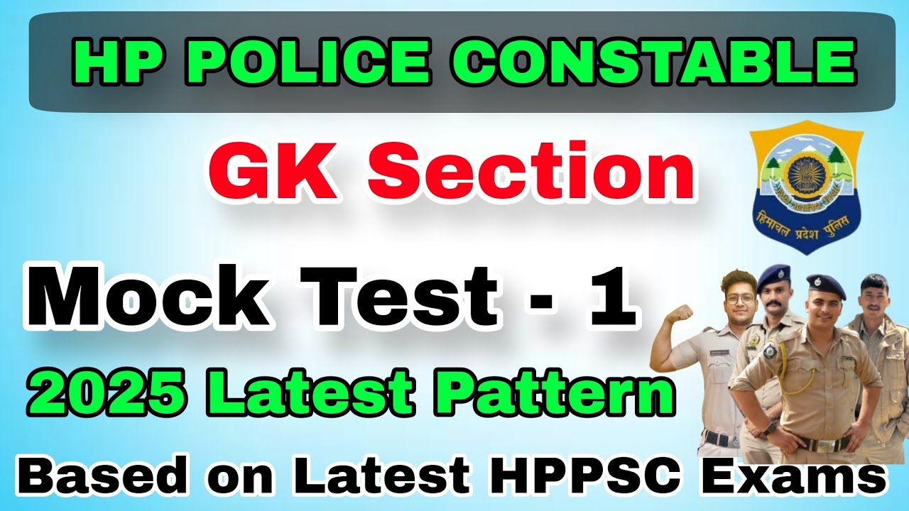 GK Section | Mock Test-1 | HP Police Constable | 2025 | HPPSC Latest Pattern