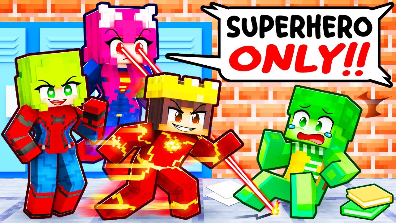 ONE GIRL at a SUPERHERO ONLY School!