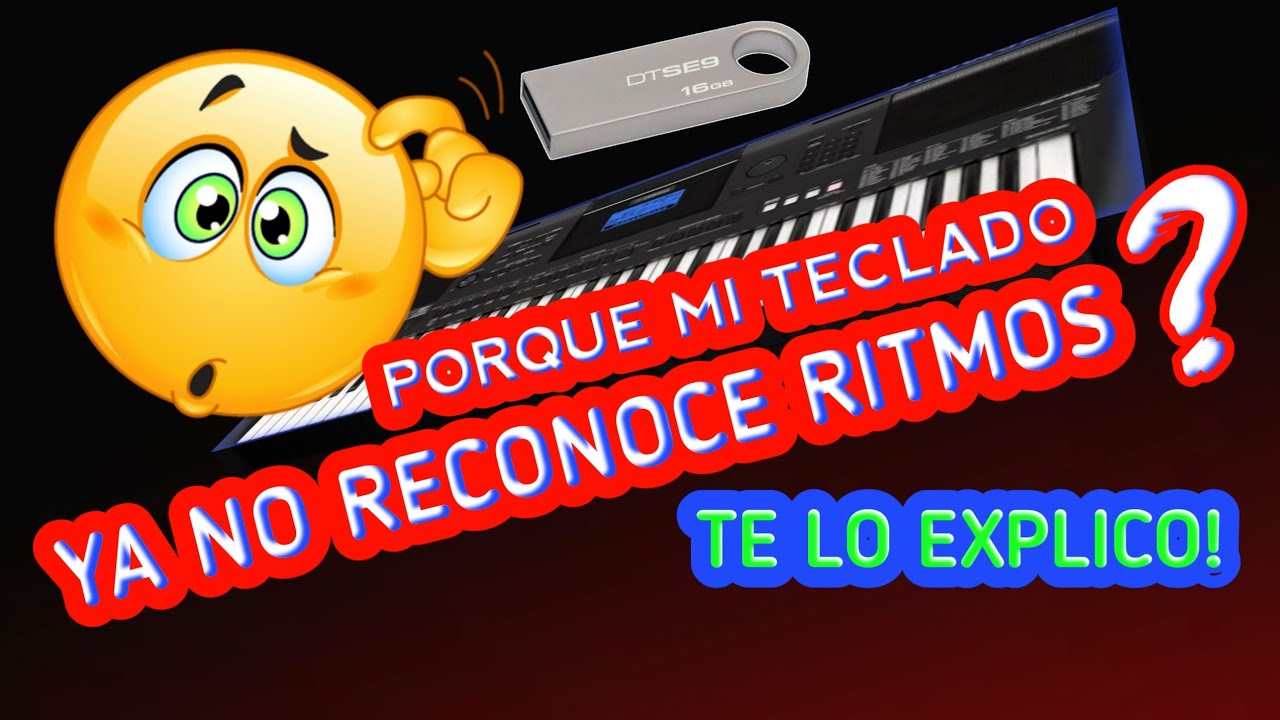 ¿Porque mi teclado ya no Reproduce ritmos?  Te lo explico! ( Son 2 errores)
