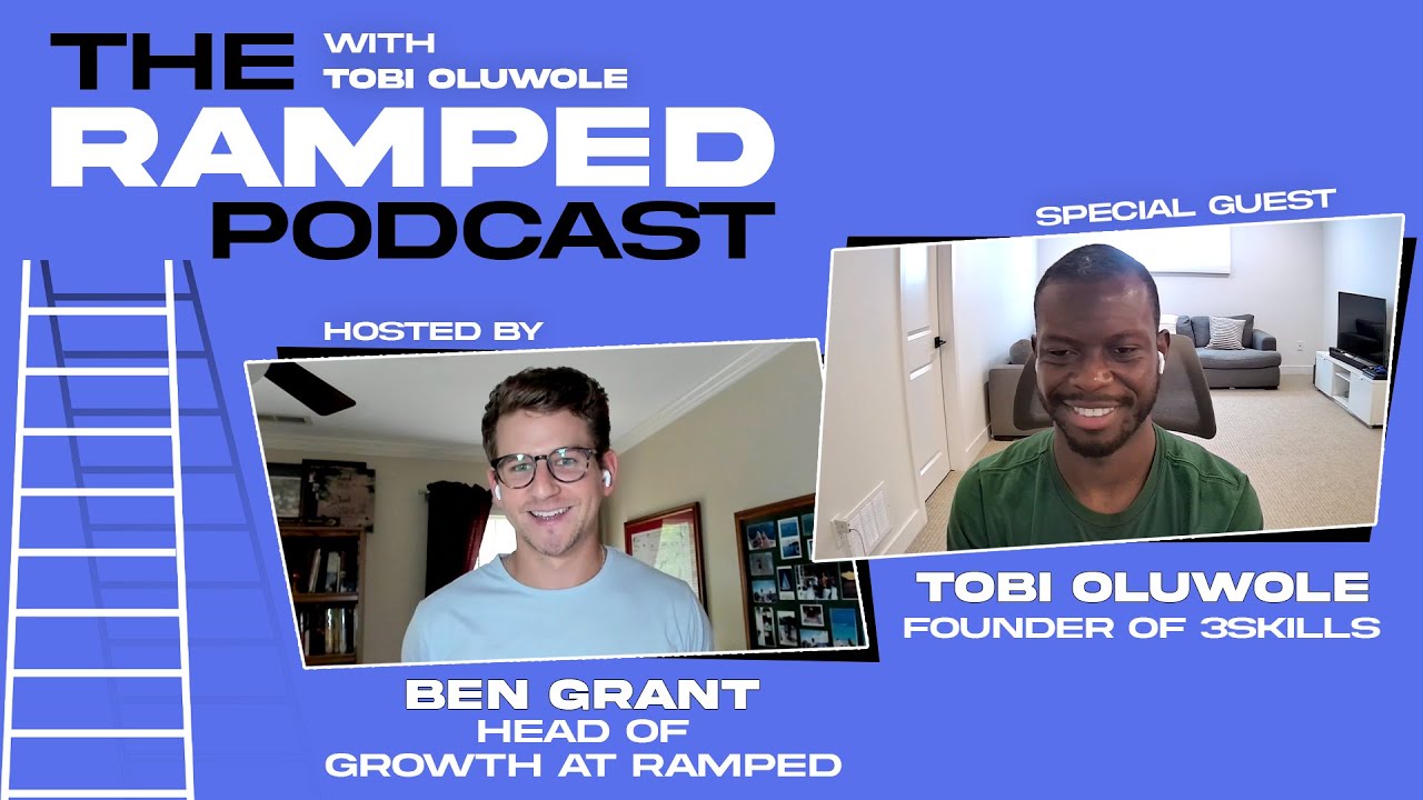 S04 E11: Tobi Oluwole | The Ramped Podcast | Host: Ben Grant