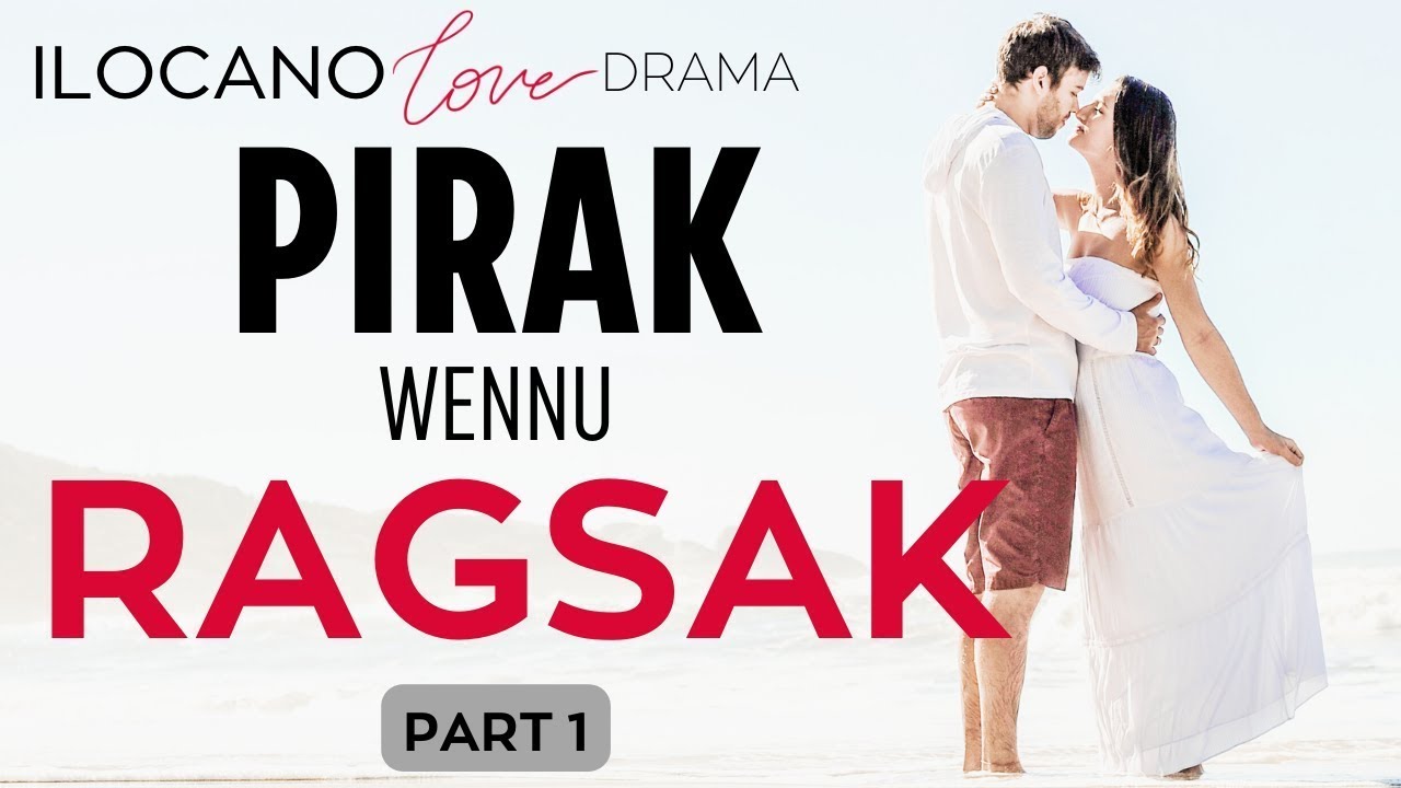 ILOCANO DRAMA | LOVE STORY | 60 | UMUNA  A PASET